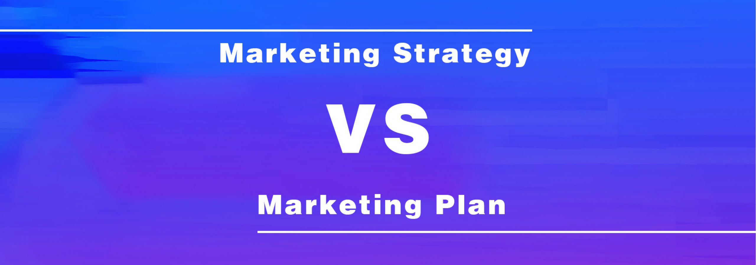 AB Media USA – Digital Marketing Agency | Marketing Strategy VS Marketing Plan Marketing Strategy vs. Marketing Plan - AB Media USA Blog