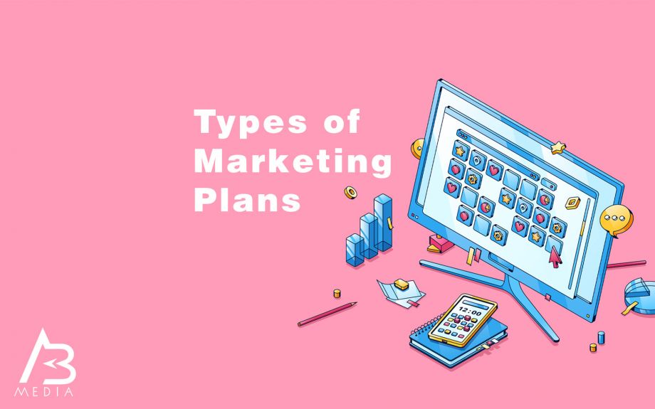 Types of Marketing Plans - AB Media USA Blog